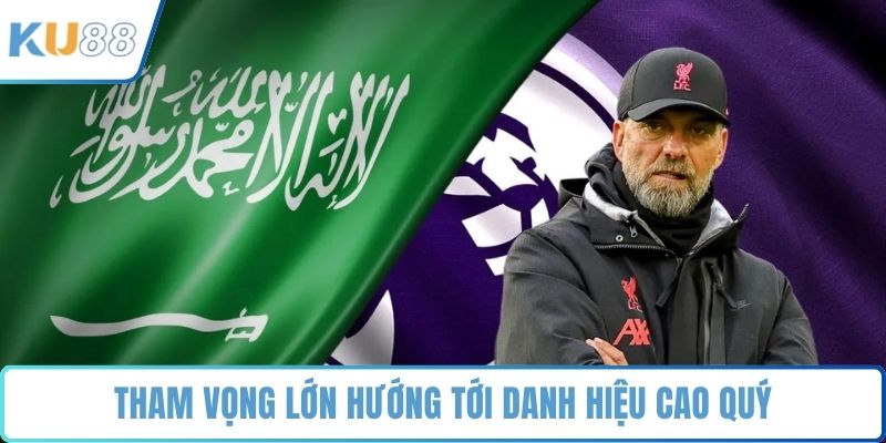 Tham vọng lớn hướng tới danh hiệu cao quý